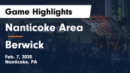 Nanticoke Area  vs Berwick  Game Highlights - Feb. 7, 2020