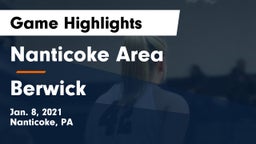Nanticoke Area  vs Berwick  Game Highlights - Jan. 8, 2021