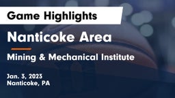 Nanticoke Area  vs Mining & Mechanical Institute  Game Highlights - Jan. 3, 2023