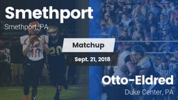 Matchup: Smethport High vs. Otto-Eldred  2018