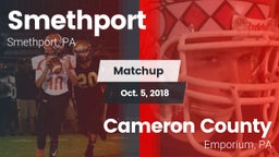 Matchup: Smethport High vs. Cameron County  2018