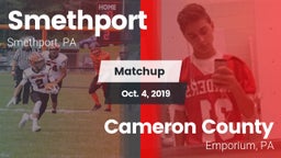 Matchup: Smethport High vs. Cameron County  2019