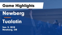 Newberg  vs Tualatin  Game Highlights - Jan. 5, 2018