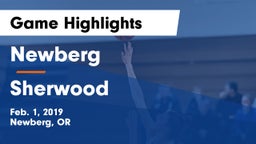 Newberg  vs Sherwood  Game Highlights - Feb. 1, 2019
