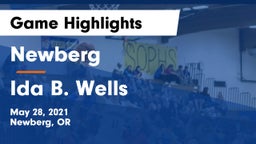 Newberg  vs Ida B. Wells  Game Highlights - May 28, 2021