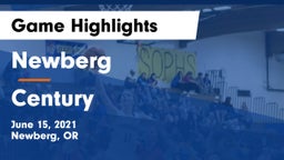 Newberg  vs Century  Game Highlights - June 15, 2021