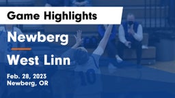 Newberg  vs West Linn  Game Highlights - Feb. 28, 2023