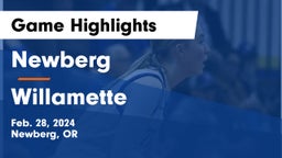 Newberg  vs Willamette  Game Highlights - Feb. 28, 2024