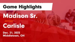 Madison Sr.  vs Carlisle  Game Highlights - Dec. 21, 2023
