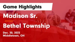 Madison Sr.  vs Bethel Township  Game Highlights - Dec. 30, 2023