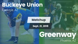 Matchup: Buckeye Union High vs. Greenway  2018