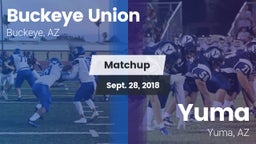 Matchup: Buckeye Union High vs. Yuma  2018