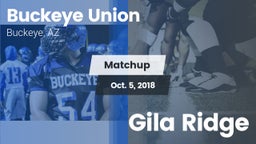 Matchup: Buckeye Union High vs. Gila Ridge 2018