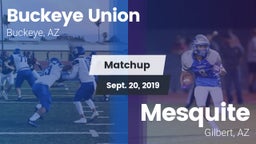 Matchup: Buckeye Union High vs. Mesquite  2019