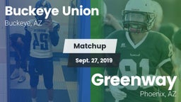 Matchup: Buckeye Union High vs. Greenway  2019