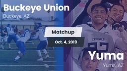 Matchup: Buckeye Union High vs. Yuma  2019