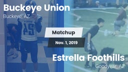 Matchup: Buckeye Union High vs. Estrella Foothills  2019
