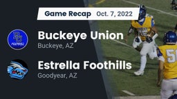 Recap: Buckeye Union  vs. Estrella Foothills  2022
