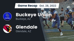 Recap: Buckeye Union  vs. Glendale  2022