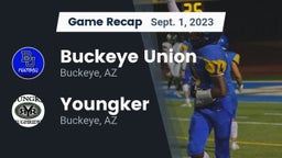 Recap: Buckeye Union  vs. Youngker  2023