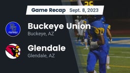 Recap: Buckeye Union  vs. Glendale  2023