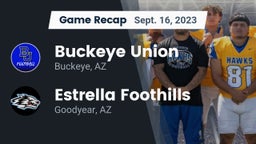 Recap: Buckeye Union  vs. Estrella Foothills  2023