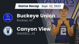 Recap: Buckeye Union  vs. Canyon View  2023