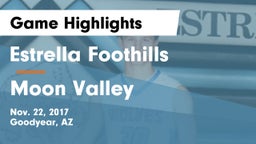 Estrella Foothills  vs Moon Valley Game Highlights - Nov. 22, 2017