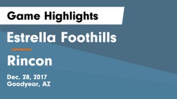 Estrella Foothills  vs Rincon Game Highlights - Dec. 28, 2017