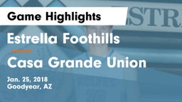 Estrella Foothills  vs Casa Grande Union  Game Highlights - Jan. 25, 2018