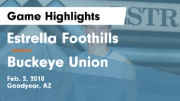 Estrella Foothills  vs Buckeye Union  Game Highlights - Feb. 2, 2018