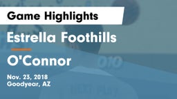 Estrella Foothills  vs O'Connor Game Highlights - Nov. 23, 2018