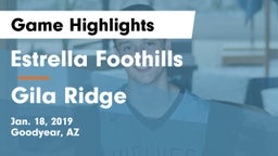 Estrella Foothills  vs Gila Ridge  Game Highlights - Jan. 18, 2019