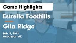 Estrella Foothills  vs Gila Ridge  Game Highlights - Feb. 5, 2019