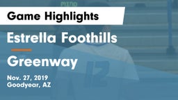 Estrella Foothills  vs Greenway Game Highlights - Nov. 27, 2019