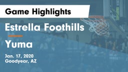 Estrella Foothills  vs Yuma Game Highlights - Jan. 17, 2020