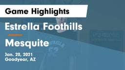 Estrella Foothills  vs Mesquite Game Highlights - Jan. 20, 2021