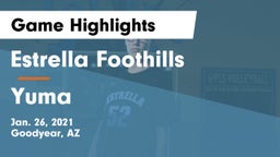 Estrella Foothills  vs Yuma Game Highlights - Jan. 26, 2021