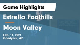Estrella Foothills  vs Moon Valley Game Highlights - Feb. 11, 2021