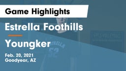 Estrella Foothills  vs Youngker Game Highlights - Feb. 20, 2021
