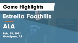 Estrella Foothills  vs ALA Game Highlights - Feb. 25, 2021