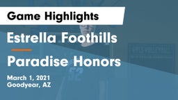 Estrella Foothills  vs Paradise Honors Game Highlights - March 1, 2021