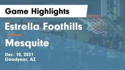 Estrella Foothills  vs Mesquite  Game Highlights - Dec. 10, 2021