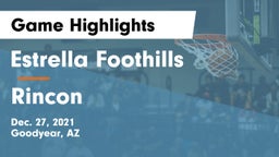 Estrella Foothills  vs Rincon Game Highlights - Dec. 27, 2021