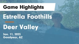 Estrella Foothills  vs Deer Valley Game Highlights - Jan. 11, 2023