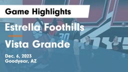 Estrella Foothills  vs Vista Grande Game Highlights - Dec. 6, 2023