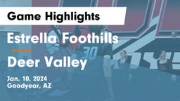 Estrella Foothills  vs Deer Valley Game Highlights - Jan. 10, 2024