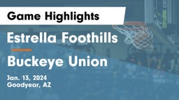 Estrella Foothills  vs Buckeye Union Game Highlights - Jan. 13, 2024