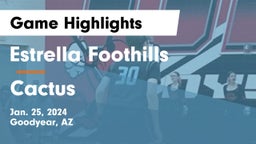 Estrella Foothills  vs Cactus Game Highlights - Jan. 25, 2024