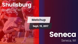 Matchup: Shullsburg vs. Seneca  2017